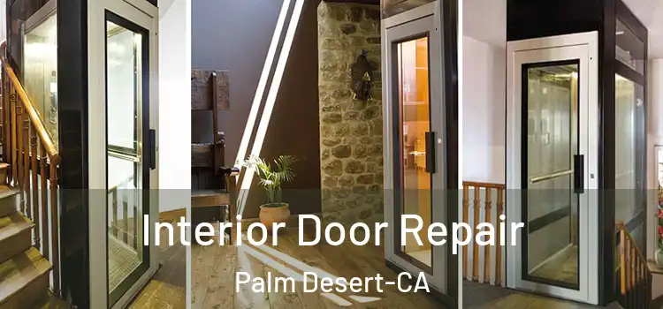 Interior Door Repair Palm Desert-CA